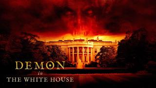 Demon in the White House