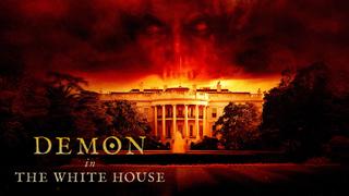 Demon in the White House
