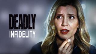 Deadly Infidelity