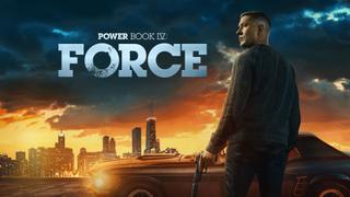 watch Power Book IV: Force