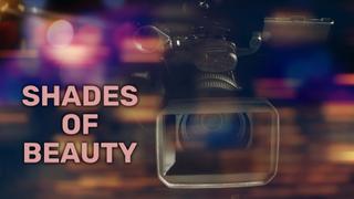  watch Shades of Beauty
