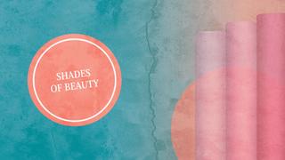 Shades of Beauty
