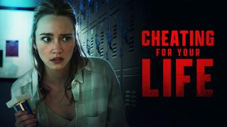 Cheating for Your Life