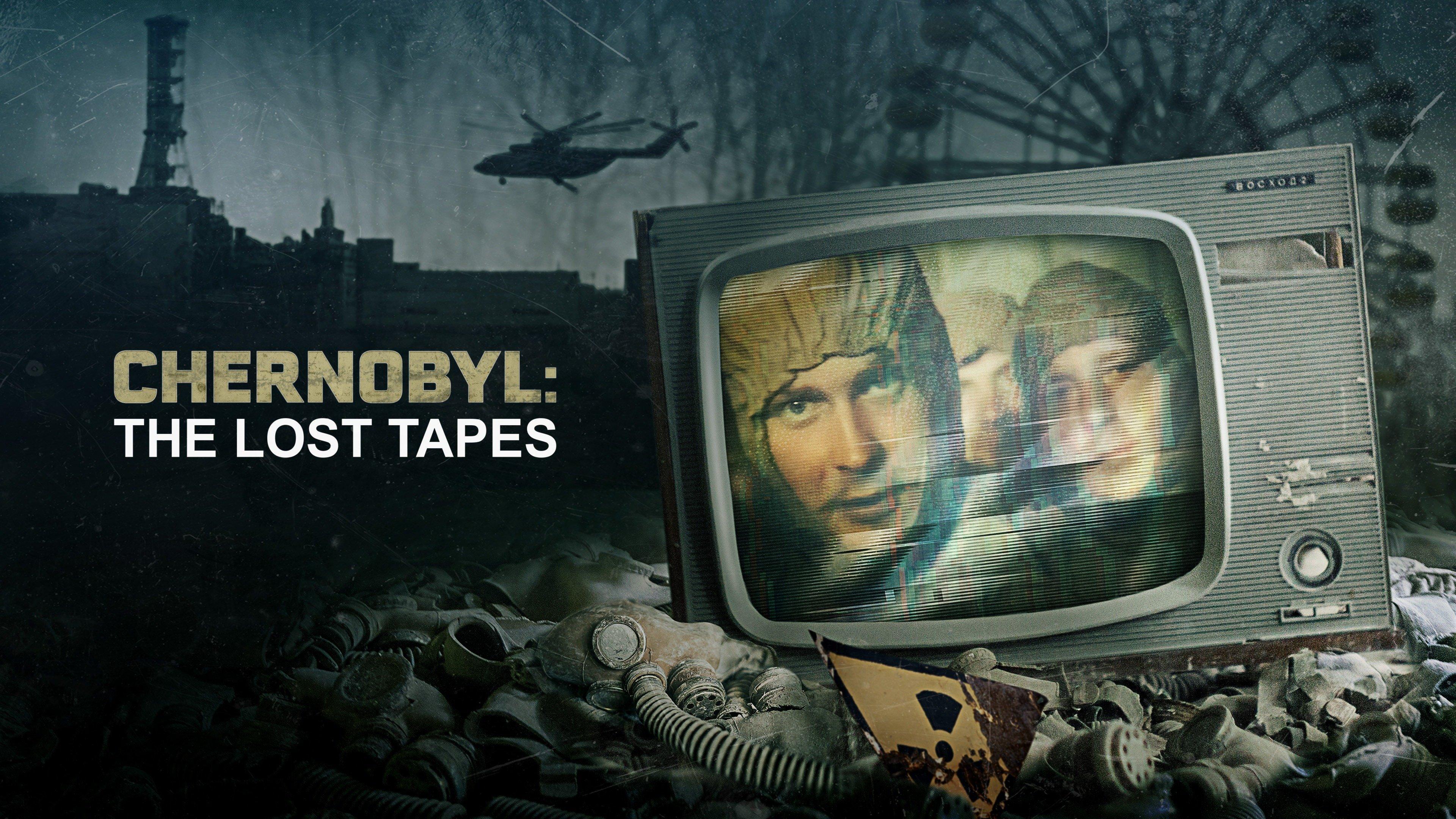 Watch Chernobyl: The Lost Tapes Streaming on Philo