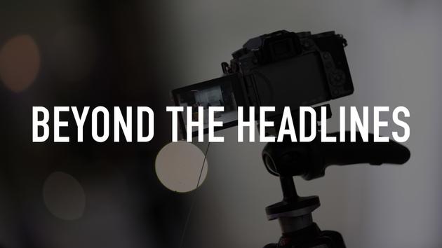 Beyond the Headlines