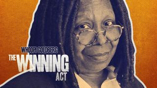 Whoopi Goldberg: The Winning Act