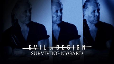 Evil by Design: Surviving Nygard