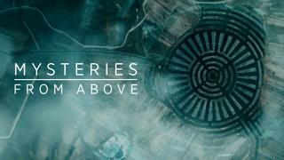 Mysteries From Above