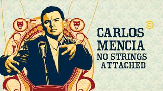 Carlos Mencia: No Strings Attached