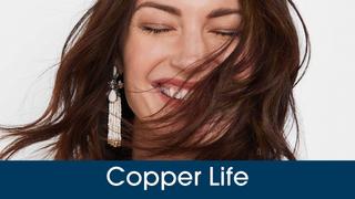 Copper Life
