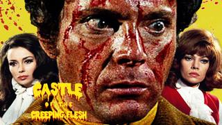 Castle of the Creeping Flesh