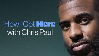 How I Got Here With Chris Paul