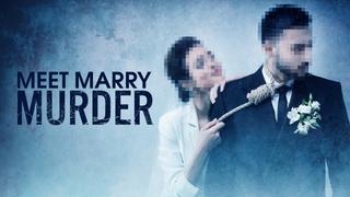 watch Meet, Marry, Murder
