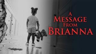  watch A Message From Brianna
