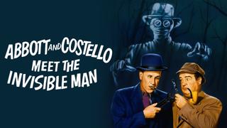 Abbott and Costello Meet the Invisible Man