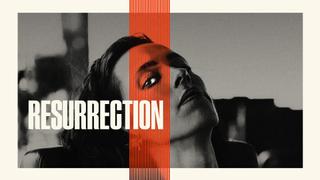 Resurrection