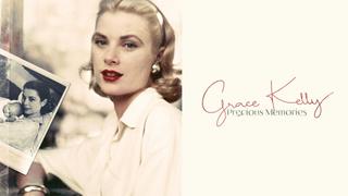 Grace Kelly: Precious Memories