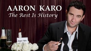 Aaron Karo: The Rest is History