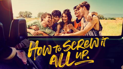 How to Screw It All Up