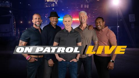 On Patrol: Live