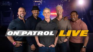 watch On Patrol: Live