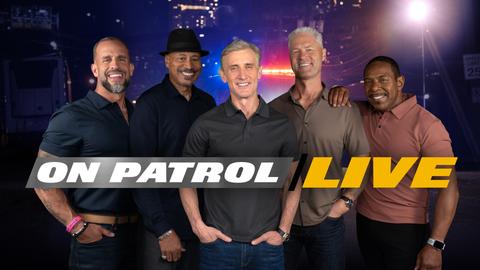 On Patrol: Live