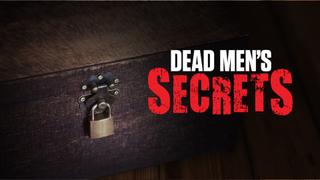 Dead Men's Secrets