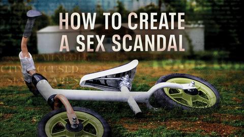 How To Create A Sex Scandal