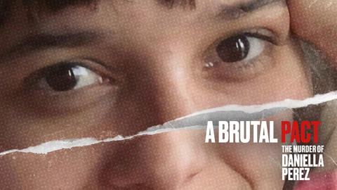 A Brutal Pact: The Murder of Daniella Perez
