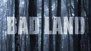 Bad Land