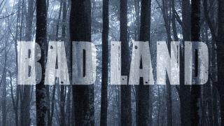 Bad Land