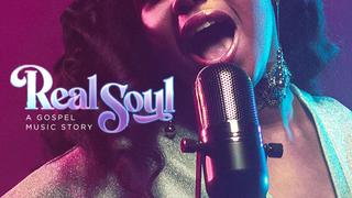 Real Soul: A Gospel Music Story