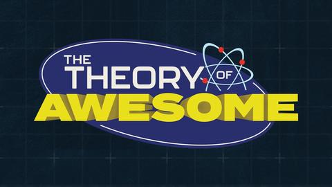 Theory of Awesome