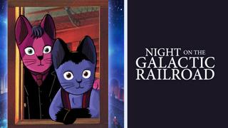 Night on the Galactic Railroad