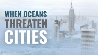 When Oceans Threaten Cities