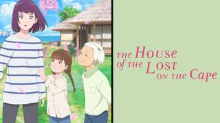 The House of the Lost on the Cape