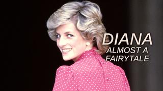 Diana: Almost a Fairytale