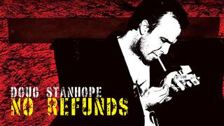 Doug Stanhope: No Refunds