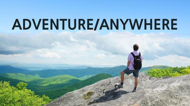 Adventure/Anywhere