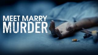  watch Meet, Marry, Murder