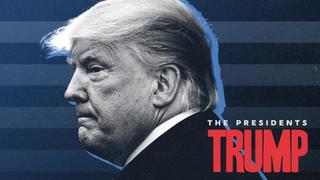 The Presidents: Trump