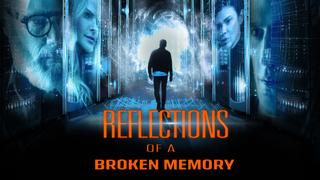 Reflections of a Broken Memory