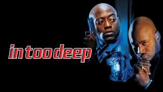  watch In Too Deep