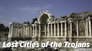 Lost Cities of the Trojans
