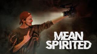 Mean Spirited