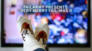 FailArmy Presents: Very Merry Fail-mas II