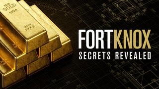  watch Fort Knox: Secrets Revealed