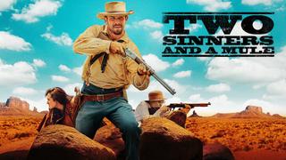 Two Sinners and a Mule