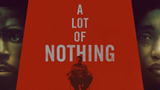 A Lot of Nothing