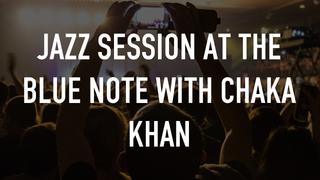  watch Jazz Session at the Blue Note With Chaka Khan